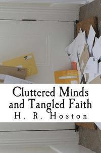 Cluttered Mind and Tangled Faith: Overcoming Fear, Doubt and Worry 1