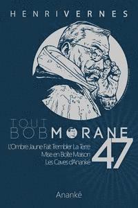 bokomslag Tout Bob Morane/47