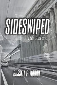 bokomslag Sideswiped: Book One of the Matt Blake Legal Thriller Series