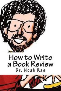 bokomslag How to Write a Book Review: 2015 Study Guide