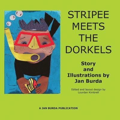 Stripee Meets the Dorkels 1