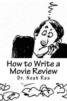 bokomslag How to Write a Movie Review: 2015 Study Guide