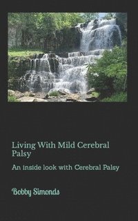 bokomslag Living With Mild Cerebral Palsy