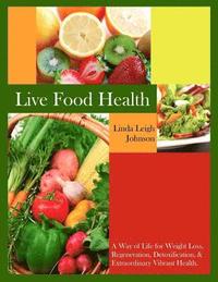 bokomslag Live Food Health