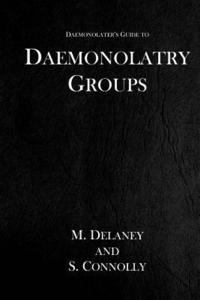 bokomslag Daemonolatry Groups