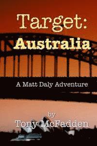 bokomslag Target: Australia: A Matt Daly Adventure