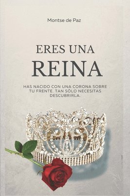 Eres una reina 1