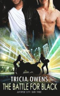 Tricia Owens - The Battle for Black (Juxtapose City 3), Häftad
