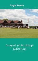 bokomslag Croquet at Budleigh: History of the Famous Croquet Club