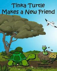 bokomslag Tinka Turtle Makes a New Friend