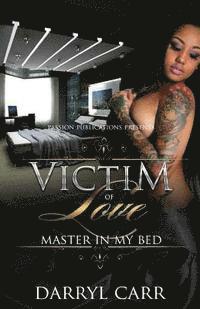 Victim of Love: Master in My Bed 1