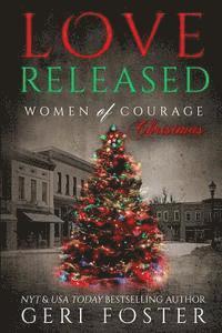 bokomslag Love Released: Women of Courage: Episode 7.5