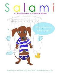 Melissa Beaulieu, Catherine Mailhot - Salami: "Why Do I Need to Take a Bath?", Häftad