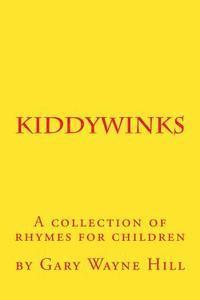 bokomslag Kiddywinks: A collection of rhymes for children