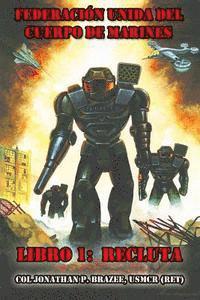 Jonathan P. Brazee - Recluta, Häftad