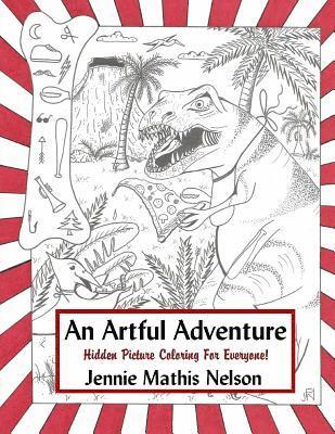 An Artful Adventure: Hidden Picture Coloring For Everyone! 1