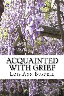 Acquainted With Grief 1