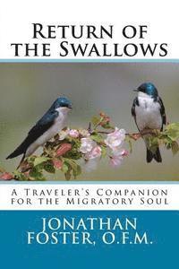 bokomslag Return of the Swallows: A Traveler's Companion for the Migratory Soul