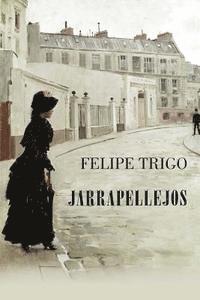 Felipe Trigo - Jarrapellejos, Häftad