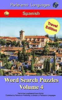 bokomslag Parleremo Languages Word Search Puzzles Travel Edition Spanish - Volume 4