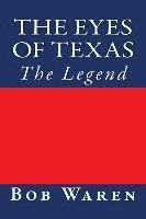 The Eyes of Texas: The Legend 1