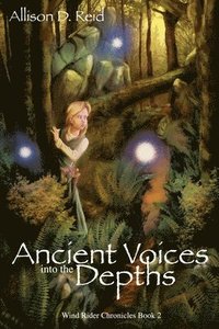 bokomslag Ancient Voices: Into the Depths