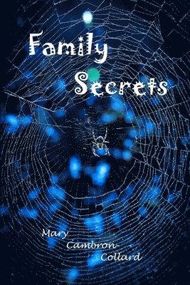 Mary Cambron-Collard - Family Secrets, Häftad