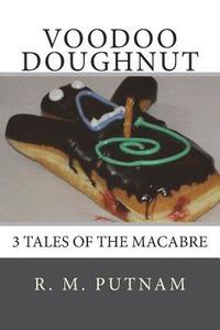 bokomslag Voodoo Doughnut 3 Tales of the Macabre