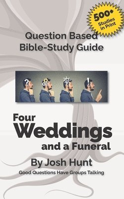 bokomslag Bible Study Guide -- Four Weddings and a Funeral