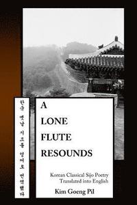 bokomslag A Lone Flute Resounds