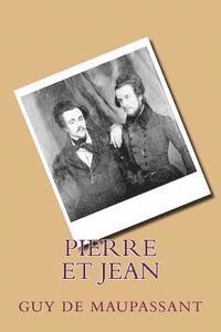 Guy de Maupassant, Philippe Ballin - Pierre et Jean, Häftad