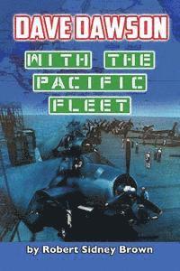 Robert Sydney Brown - Dave Dawson with the Pacific Fleet, Häftad