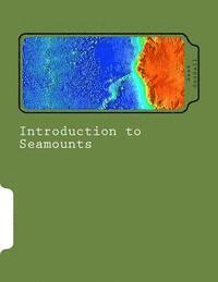 bokomslag Introduction to Seamounts