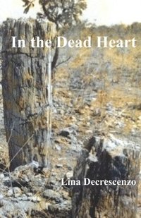 bokomslag In the Dead Heart