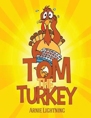 Tom the Turkey 1