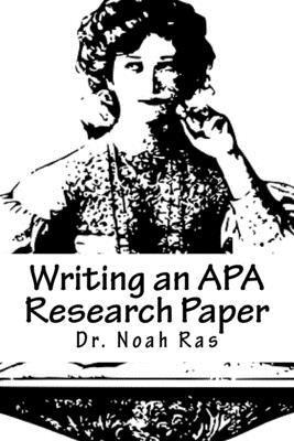 bokomslag Writing an APA Research Paper: American Psychological Association 2015