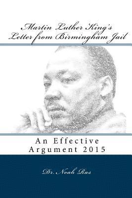 bokomslag Martin Luther King's Letter from Birmingham Jail: An Effective Argument 2015