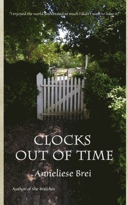 Anneliese Brei - Clocks Out of Time, Häftad