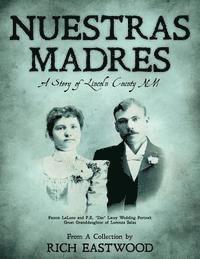 bokomslag Nuestras Madres: A Story of Lincoln County NM