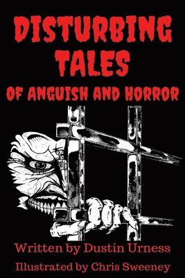 Disturbing Tales of Anguish and Horror 1