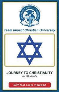 Team Impact Christian University - Journey to Christianity for students, Häftad