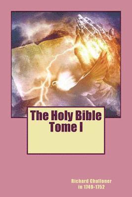 bokomslag The Holy Bible Tome I