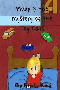 Philip and the Mystery of the Toy Cars 1