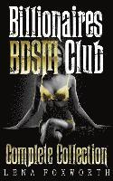 bokomslag Billionaires BDSM Club: Complete Collection