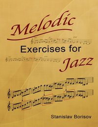 bokomslag Melodic Exercises for Jazz