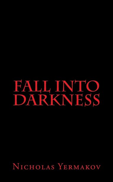 bokomslag Fall Into Darkness
