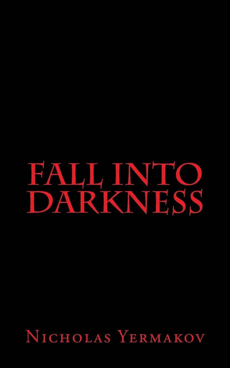 Fall Into Darkness 1