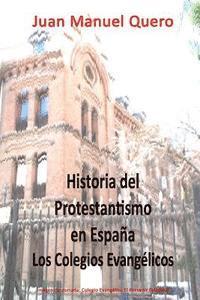 bokomslag Historia del Protestantismo en Espaa