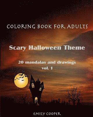 Coloring Book For Adults. Scary Halloween Theme vol.1 1