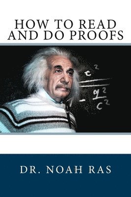 How to Read and Do Proofs 1